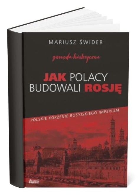 Okładka książki Mariusza Świdera "Jak Polacy budowali Rosję"