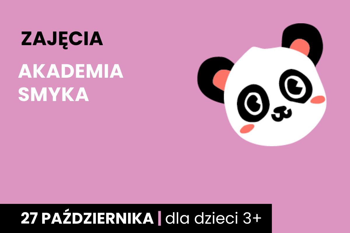 Rysunek twarzy koali. Do tego tekst; zajęcia; akademia smyka; 27 października; dla dzieci 3 plus.