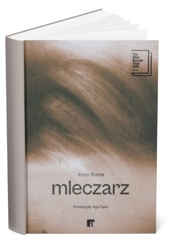 Okładka książki Anny Burns "Mleczarz"